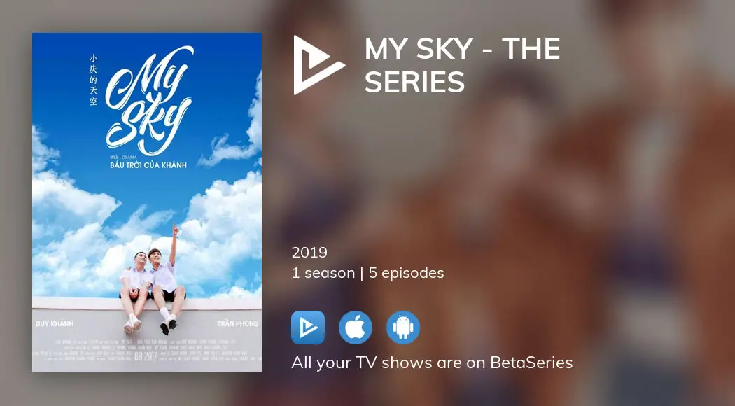 where-to-watch-my-sky-the-series-tv-series-streaming-online