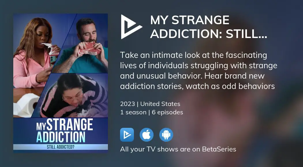 Where to watch My Strange Addiction Still Addicted? TV series