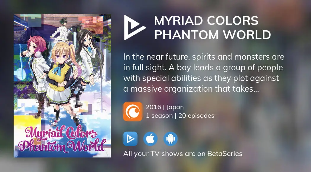 How to watch and stream Myriad Colors Phantom World - 2016-2016 on Roku