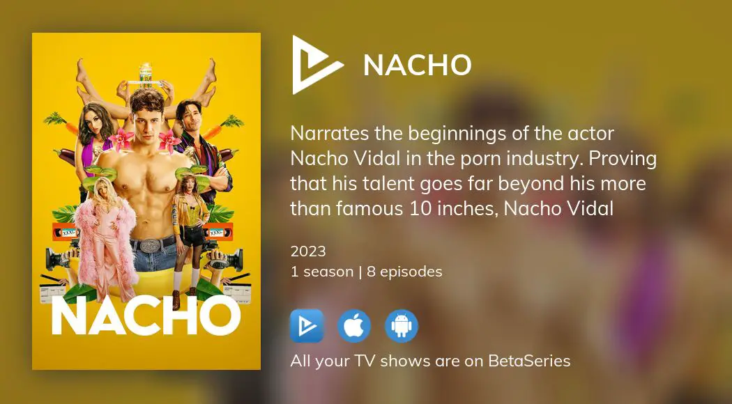 Where to watch Nacho TV series streaming online?