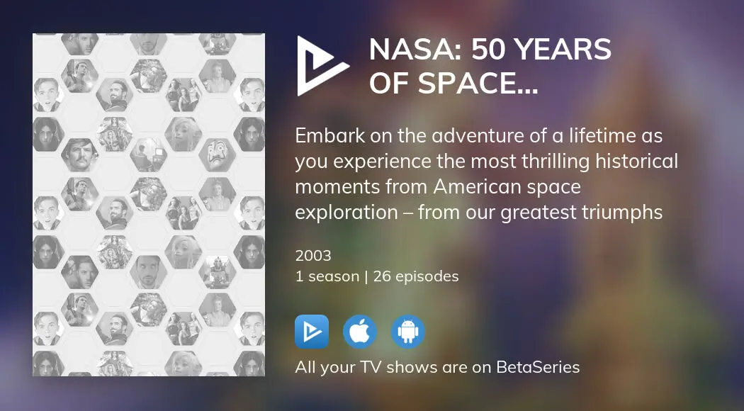 Where to watch NASA 50 Years of Space Exploration TV series streaming