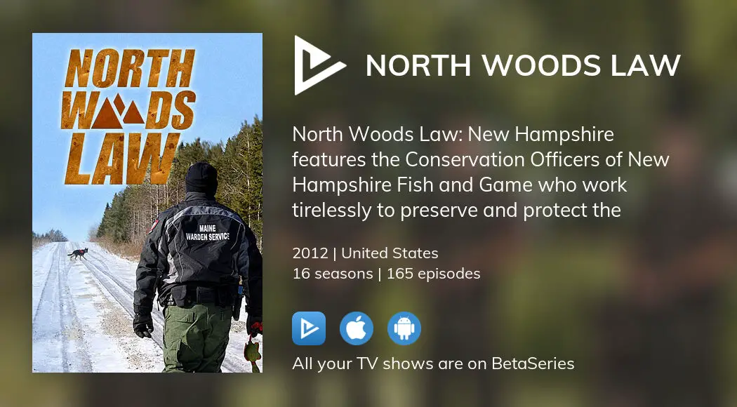 Where to watch North Woods Law TV series streaming online?