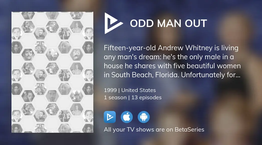 Where To Watch Odd Man Out TV Series Streaming Online? | BetaSeries.com