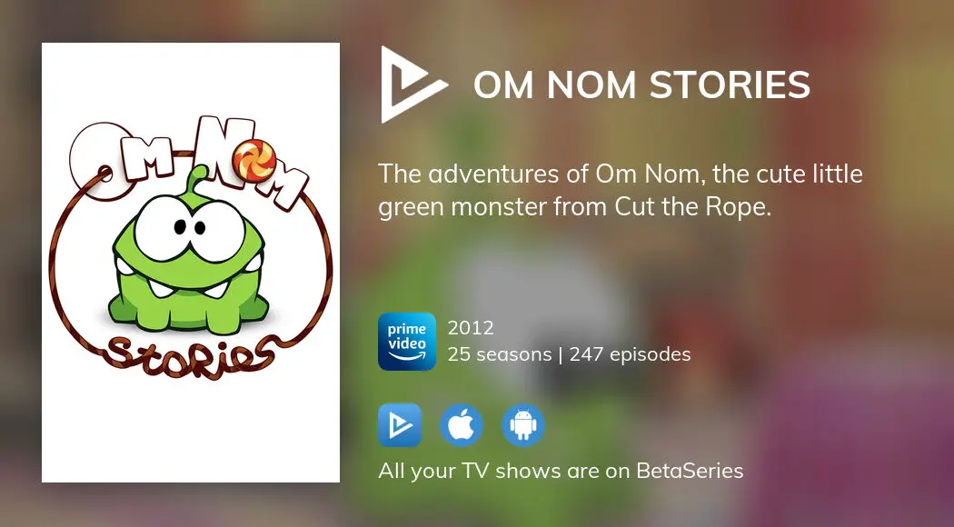 https://www.betaseries.com/en/show/om-nom-stories/image