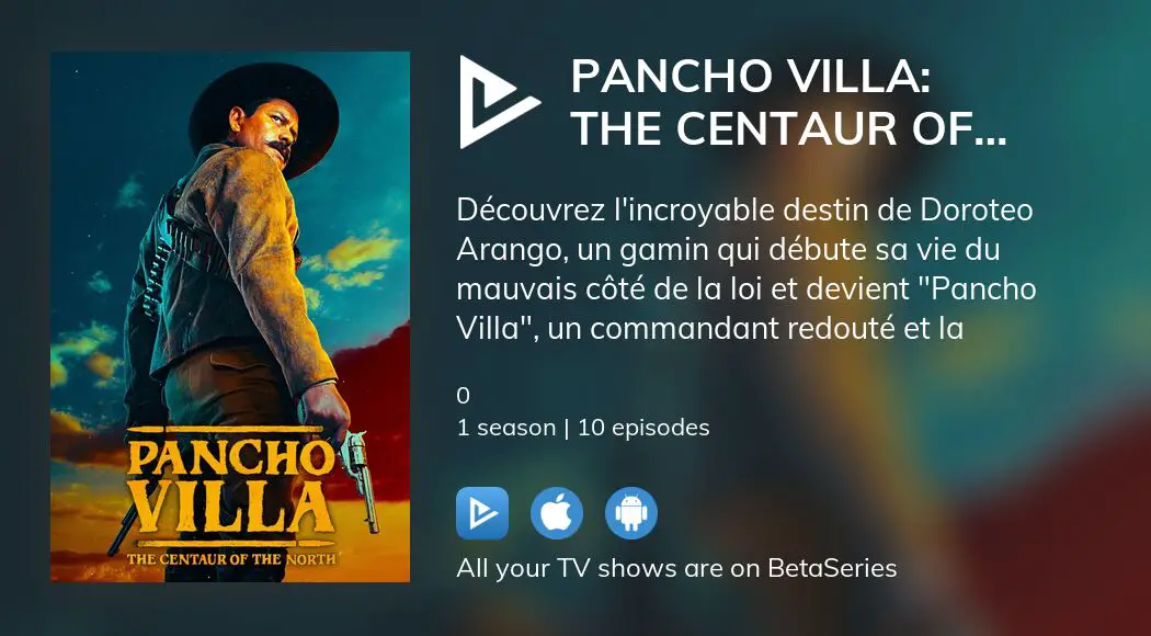 Watch Pancho Villa: The Centaur Of The North Streaming