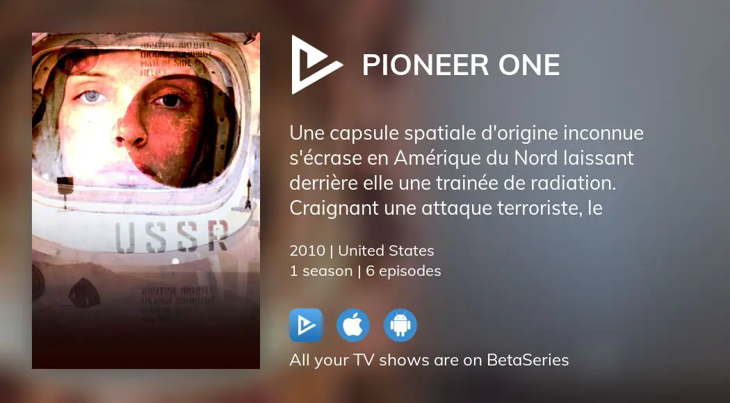 Where to watch Pioneer One TV series streaming online? | BetaSeries.com