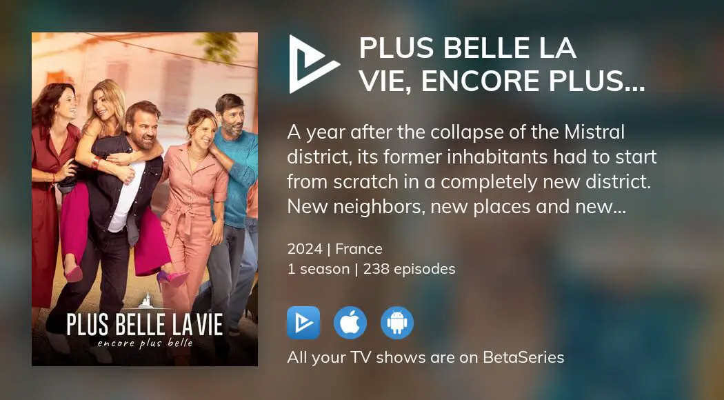 Watch Plus Belle La Vie, Encore Plus Belle Streaming