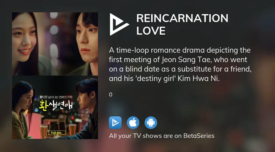 Where to watch Reincarnation Love TV series streaming online ...