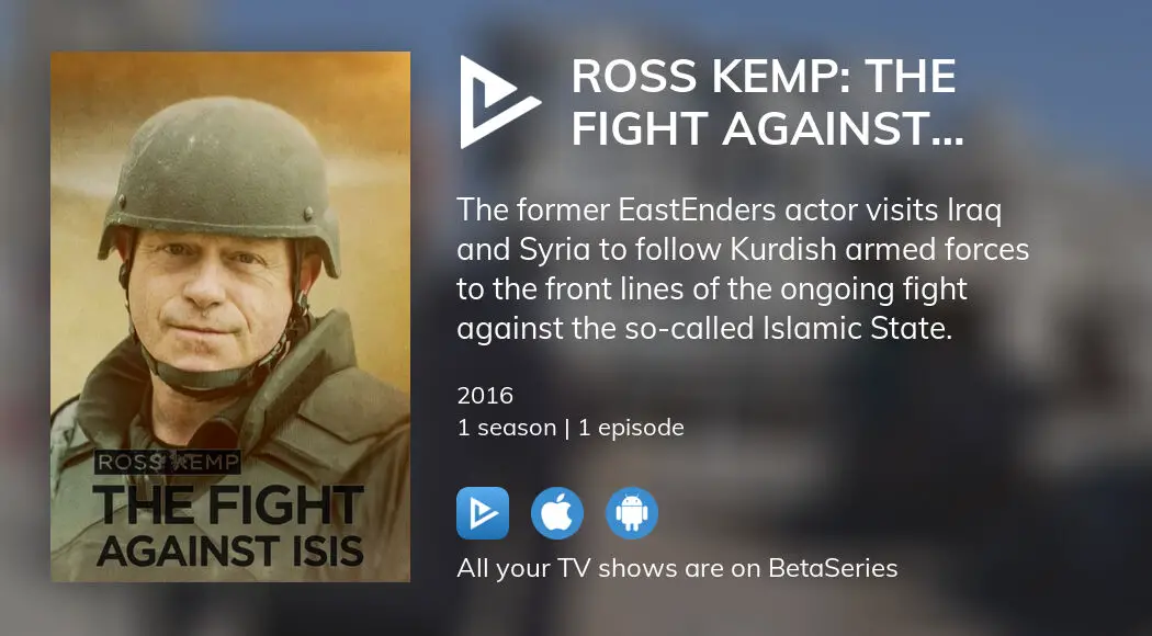 Ross Kemp: The Fight Against Isis