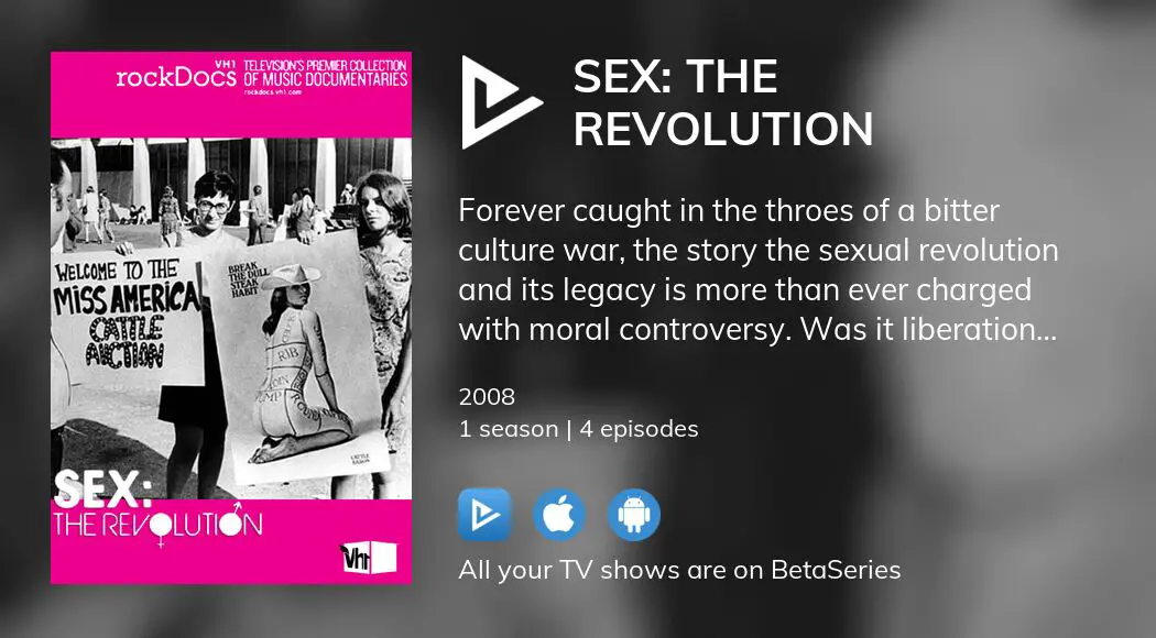 Where To Watch Sex The Revolution Tv Series Streaming Online