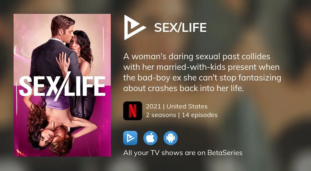 Where To Watch Sexlife Tv Series Streaming Online 0974