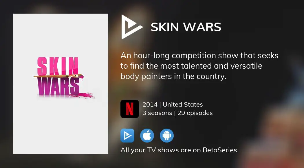 Skin Wars (2014)