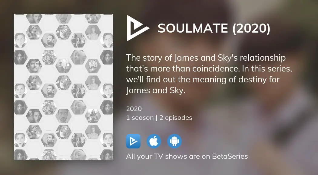 Where to watch Soulmate (2020) TV series streaming online?