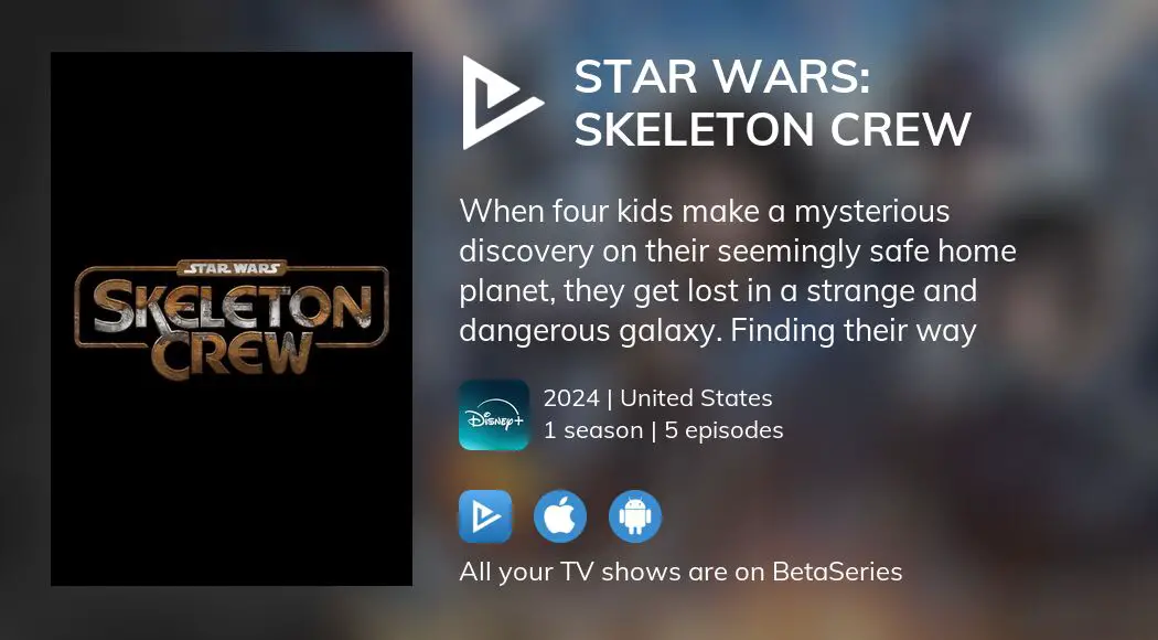 Watch Star Wars: Skeleton Crew Streaming