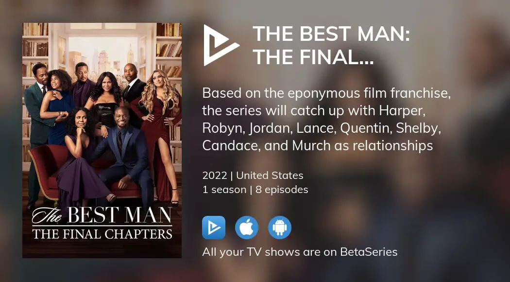 Watch The Best Man The Final Chapters streaming