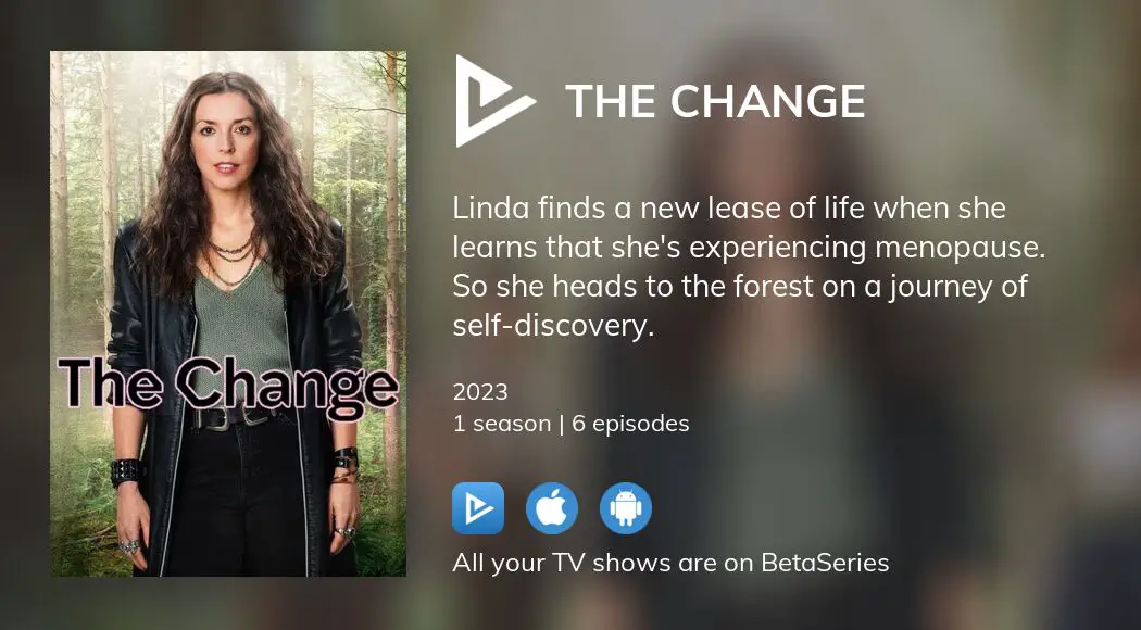 Where to watch The Change TV series streaming online?