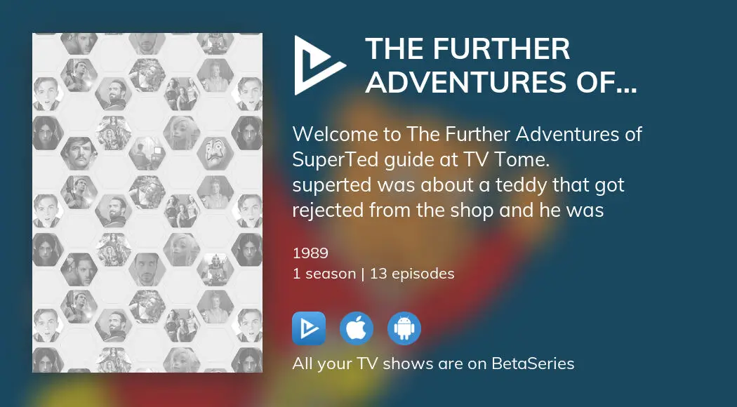 Where To Watch The Further Adventures Of SuperTed TV Series Streaming ...