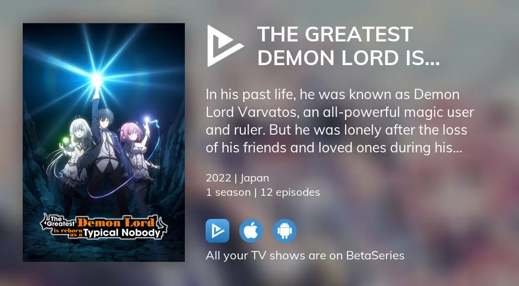TV Time - The Greatest Demon Lord Is Reborn as a Typical Nobody (TVShow  Time)
