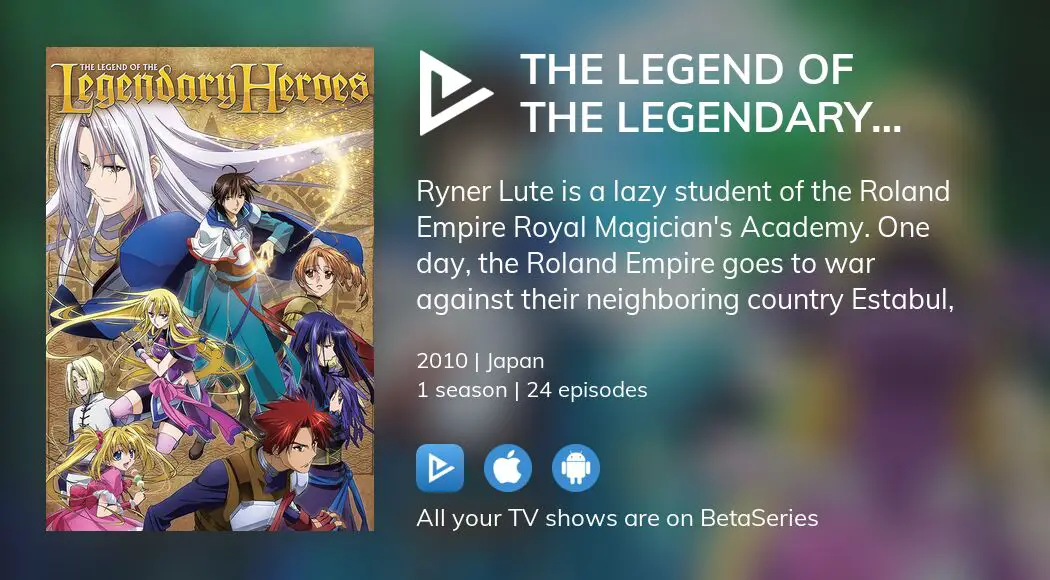 The Legend of the Legendary Heroes (2010)