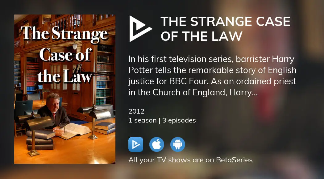 Where To Watch The Strange Case Of The Law TV Series Streaming Online ...