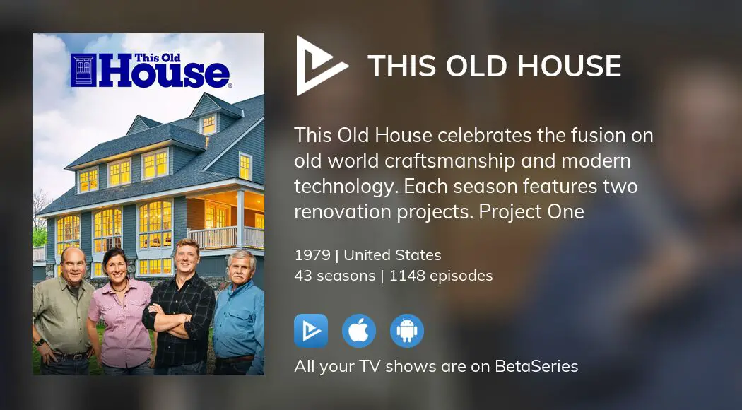 Where To Watch This Old House TV Series Streaming Online BetaSeries Com   Image