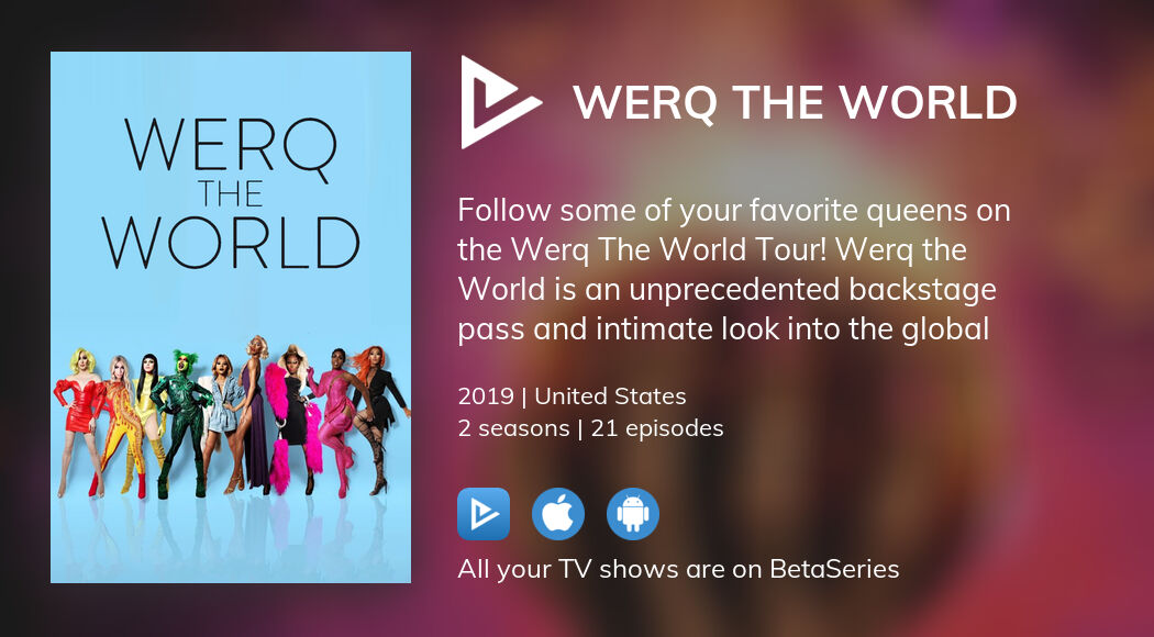 Where to watch Werq The World TV series streaming online