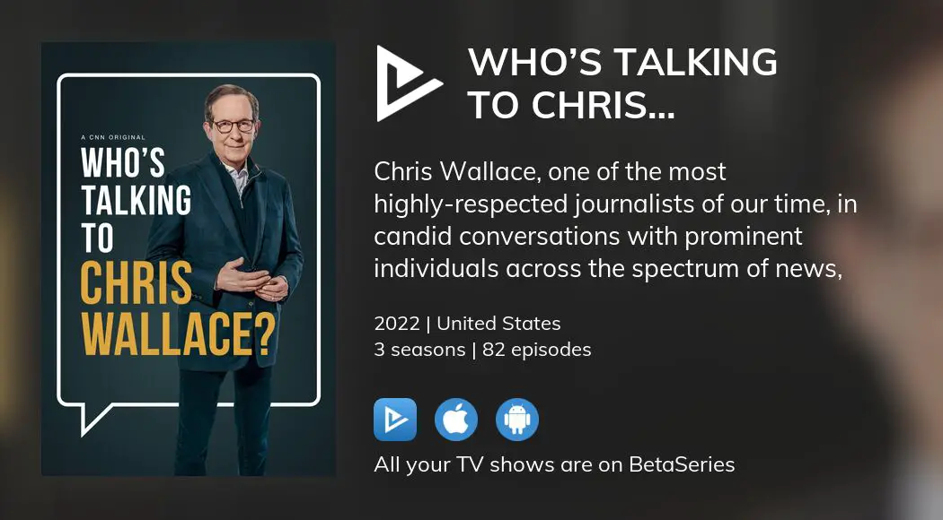 Where to watch Who’s Talking to Chris Wallace? TV series streaming ...