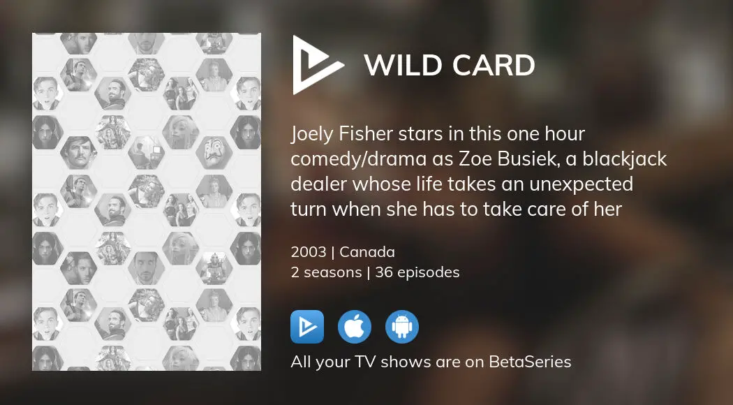 Where to watch Wild Card TV series streaming online?