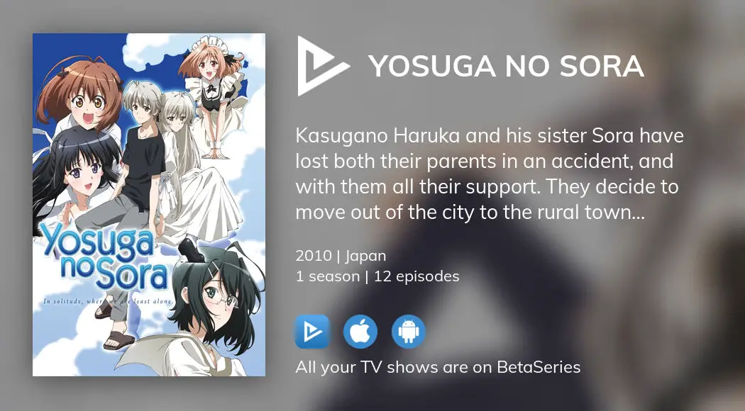 Where to watch Yosuga no Sora TV series streaming online?