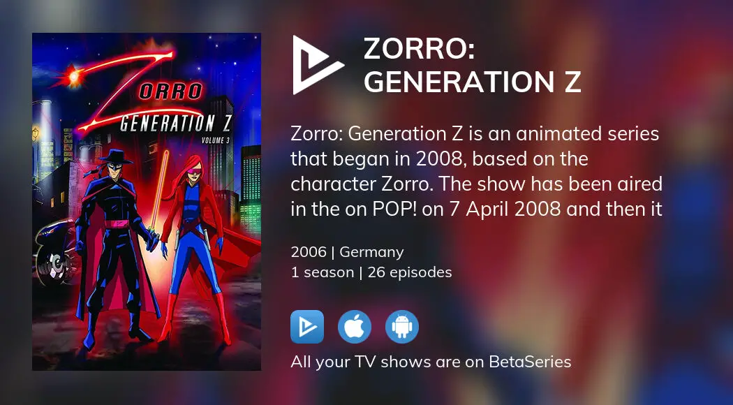 Where to watch Zorro Generation Z TV series streaming online