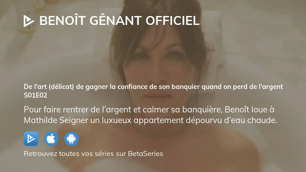 Où Regarder Benoît Gênant Officiel Saison 1 épisode 2 En Streaming Complet