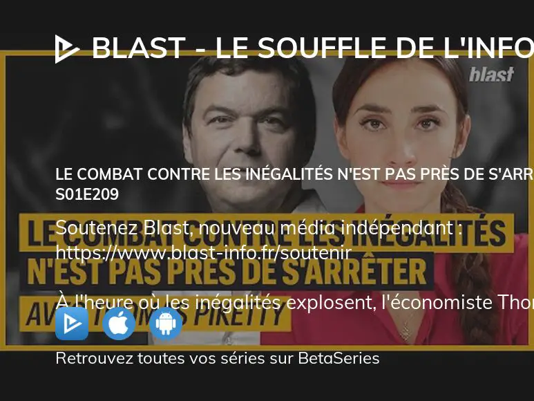 Regarder BLAST Le souffle de l info saison 1 épisode 209 en streaming