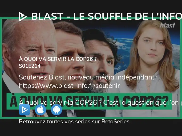 Regarder BLAST Le souffle de l info saison 1 épisode 214 en streaming