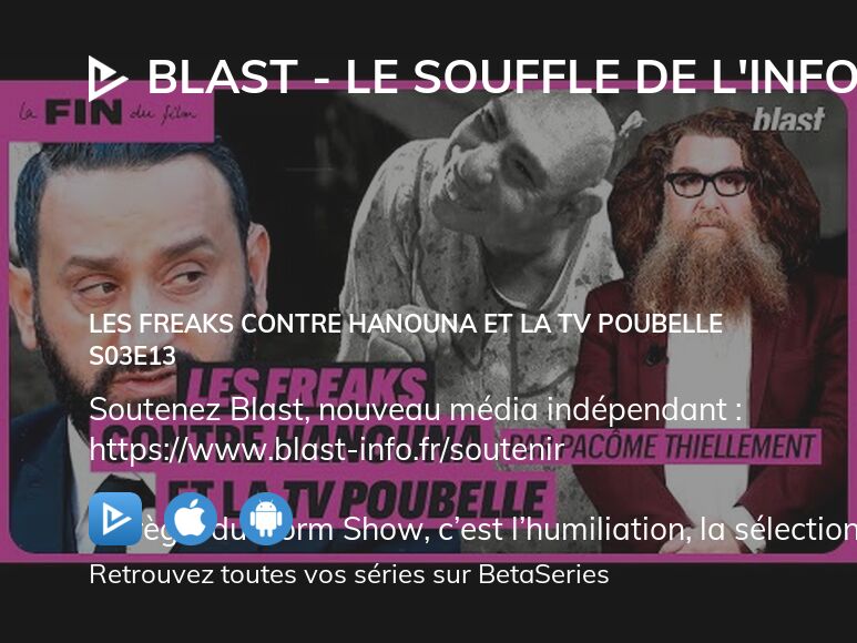 Où Regarder Blast Le Souffle De Linfo Saison 3 épisode 13 En