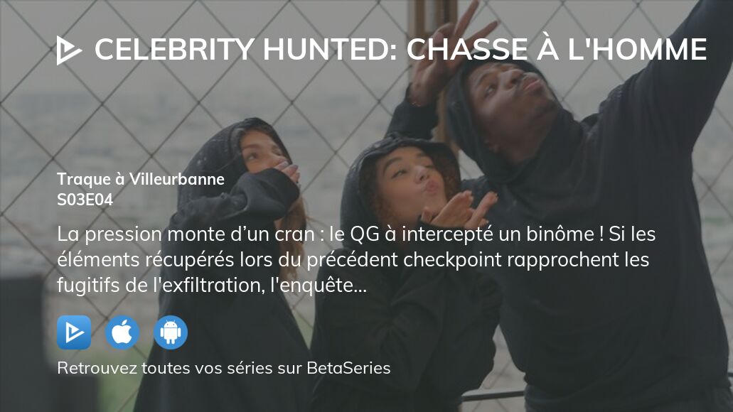 Regarder Celebrity Hunted Chasse à Lhomme Saison 3 épisode 4