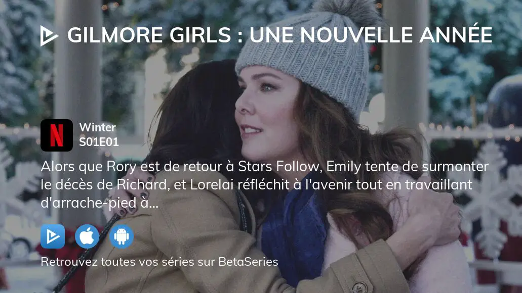 Regarder Gilmore Girls Une Nouvelle Année Saison 1 épisode 1 Streaming Complet