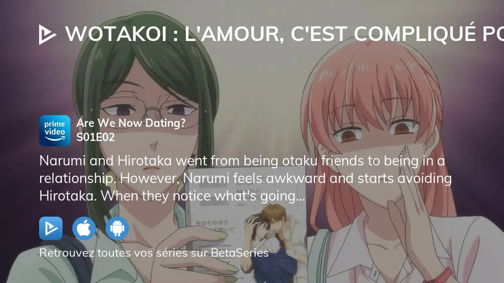 Regarder Wotakoi L Amour C Est Complique Pour Un Otaku Saison 1 Episode 2 En Streaming Complet Vostfr Vf Vo Betaseries Com