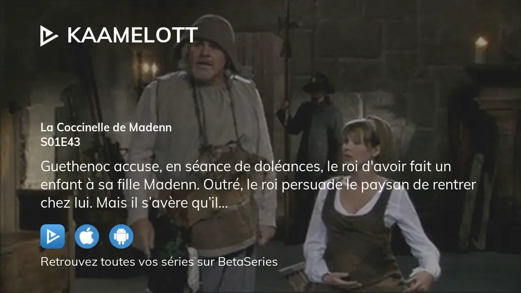 Regarder Kaamelott saison 1 pisode 43 en streaming complet VOSTFR