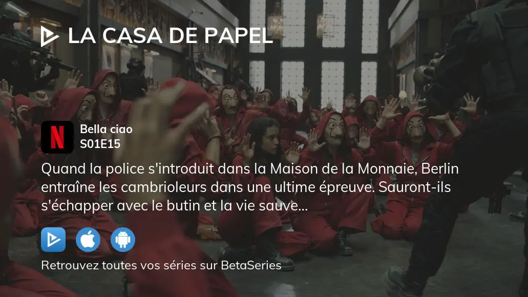 Où Regarder La Casa De Papel Saison 1 épisode 15 En Streaming Complet