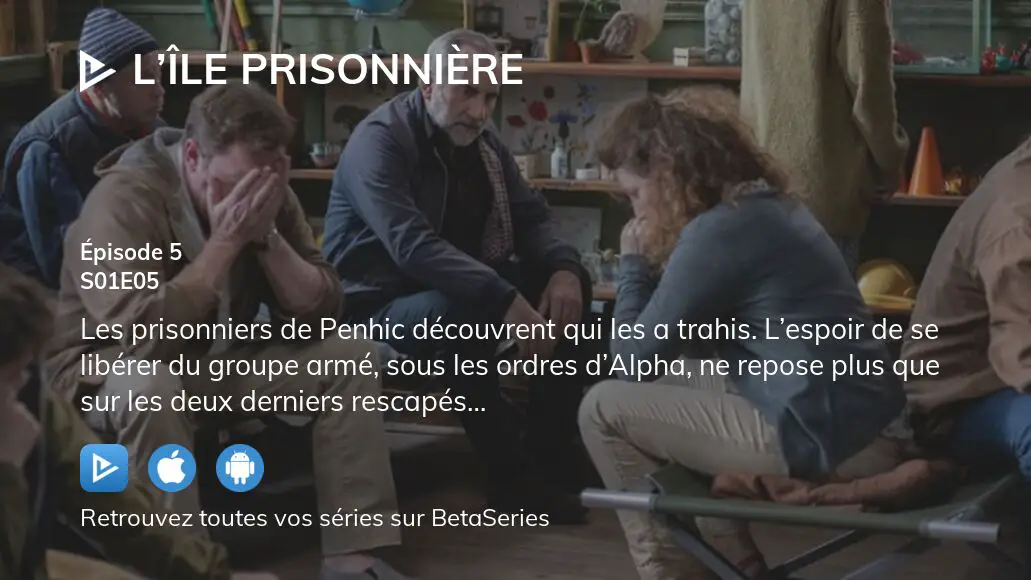 Où Regarder LÎle Prisonnière Saison 1 épisode 5 En Streaming Complet 