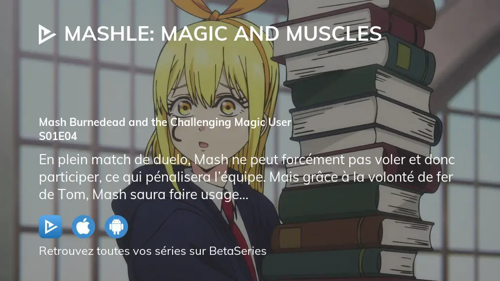 Regarder Mashle: Magic and Muscles saison 1 épisode 6 en streaming
