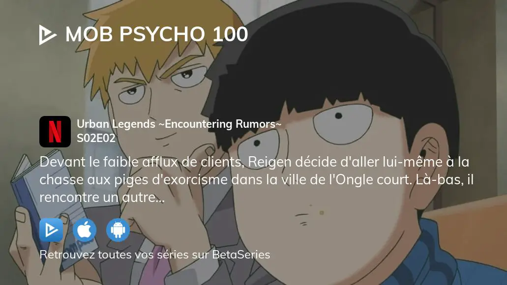 Mob Psycho 100 Saison 2 Streaming Regarder Mob Psycho 100 saison 2 épisode 2 en streaming complet VOSTFR