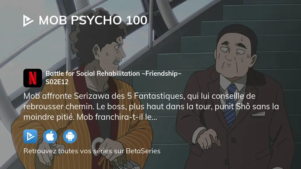 Mob Psycho 100 Saison 2 Streaming Regarder Mob Psycho 100 saison 2 épisode 12 en streaming complet VOSTFR