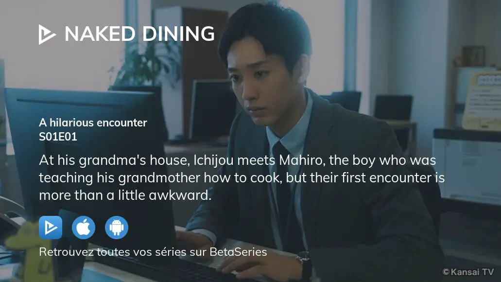 Regarder Naked Dining saison 1 épisode 1 streaming complet BetaSeries com