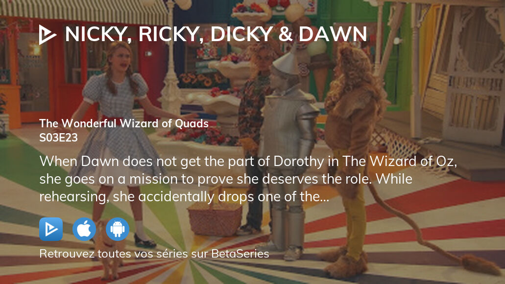 Où regarder Nicky, Ricky, Dicky & Dawn saison 3 épisode 23 en streaming complet ? | BetaSeries.com