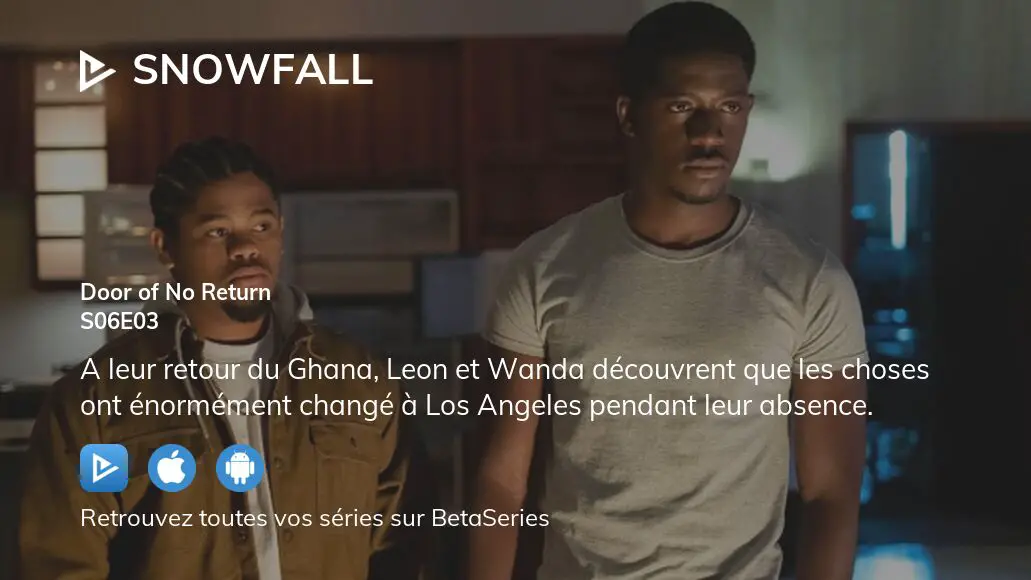 Où Regarder Snowfall Saison 6 épisode 3 En Streaming Complet 