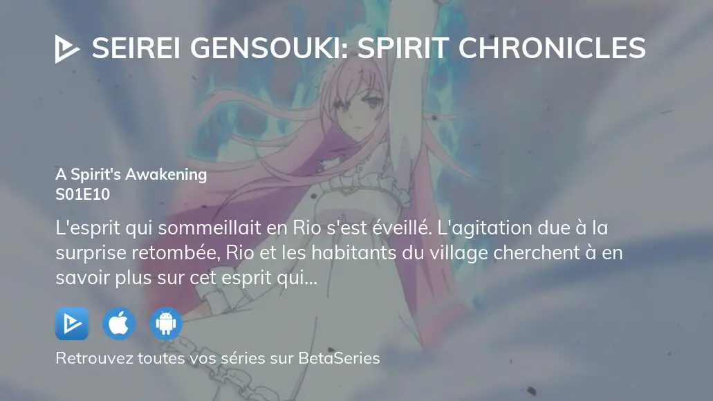 Où regarder les épisodes de Seirei Gensouki: Spirit Chronicles en streaming  complet VOSTFR, VF, VO ?