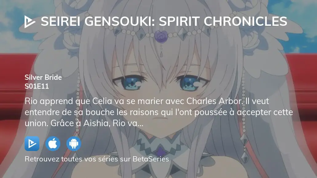 Où regarder les épisodes de Seirei Gensouki: Spirit Chronicles en streaming  complet VOSTFR, VF, VO ?