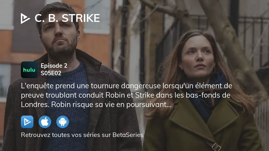 Regarder C. B. Strike Saison 5 épisode 2 Streaming Complet