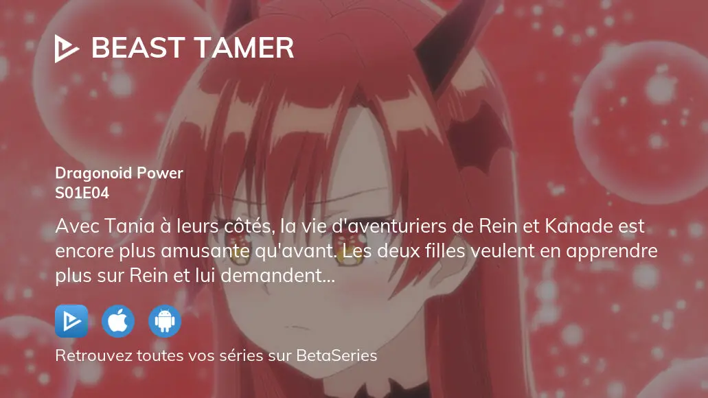 Regarder Beast Tamer saison 1 épisode 8 en streaming complet VOSTFR, VF, VO
